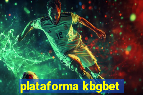 plataforma kbgbet